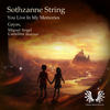 You Live In My Memories (Original Mix) - Sothzanne String
