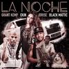 La Noche (Remix) - Ekin&Grant Kemp&IDRISE&Black Mattic