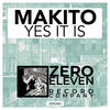 Yes It Is (Original Mix) - Makito