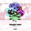 To The Rhythm - Franky Wah