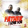 Father I love You(feat. D.B.A.) - Beat-ON&D.B.A.