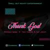 Thank God - Ray Jeezy&Brenex Baba&Two Tigers