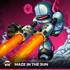 Maze in the Sun - Electro-Light&Sidekicks