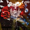 Tell Me (feat. Antonia Marquee & Kat Mizzy) (Explicit) - Bloc 2 Bloc Muzic&Antonia Marquee&Kat Mizzy