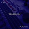 The Mix Up (Explicit) - C-Chez Da Mastermind