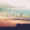 Level Up - Biometrix&James Richard Peter Beard&Nicole Gill