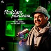 Thalolam Paadaam (From 
