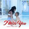 I miss you (feat. Nedy Music) - paurita&Nedy Music