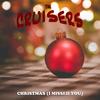 Christmas (I missed you) - The Cruisers