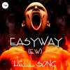 Hell Song (Original Mix) - EasyWay (EW)