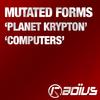 Planet Krypton - Mutated Forms