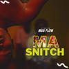 Masnitch (Explicit) - Muu Flow