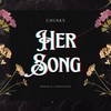 Her Song (Explicit) - Chunks