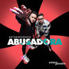 Abusadora - EstoeSPosdata