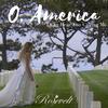 O, America (feat. William Joseph) - Rosevelt&William Joseph