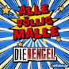 Alle völlig malle - Die Bengel