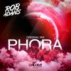 Phora (Rob Adans Partouze Mix) - Rob Adans&Rob Adans Partouze Mix