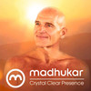 Crystal Clear Presence - Madhukar&Ohm G