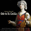 Ode to St. Cecilia - April Cantelo&Alfred Deller&Peter Salmon&Ambrosian Singers&Kalmar Chamber Orchestra