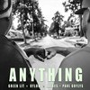 Anything - Green Lit&Jaydes&Rylow&Paul Grylys