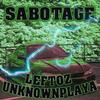 SABOTAGE (Explicit) - Leftoz&UnknownPlaya