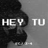 Hey Tu (Explicit) - ECJ 3-4