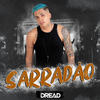Sarradão - Mc Dread
