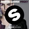 Proxy - Martin Garrix