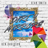 Dirty Mirrors (Matt Pop Extended Mix) - Ben Davidson&Sean Smith