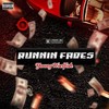 Runnin' Fades (Explicit) - Youngn'selfish
