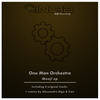 Schodderig - One Man Orchestra