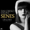 Dai Cresci un Po'(Marco Celloni Bossa Touch Remix) (Remix) - SENES