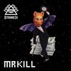 Mr Kill (Explicit) - Strange U&Doctor Zygote&King Kashmere