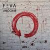 Undone - Feva