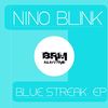 Blue Streak (Original Mix) - Nino Blink