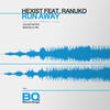 Run Away - Hexist&Ranuko