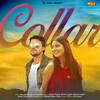 Collar - Pawan Pilania&Naveen Yadav&Rashmi Yadav&Naveen Vishu