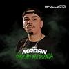 Bailão na Praça(feat. MC Madan) (Explicit) - Apollo Mix&MC Madan