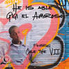 He Is Able (Original Mix) - Gigi el Amoroso