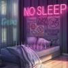 No Sleep (Explicit) - Drk Wrld