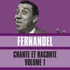 Elle A Tout Ça - Fernandel