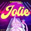 JOLIE (feat. Lost) (Explicit) - Boris levrai&Lost