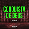 Conquista de Deus - MC Gideone&GIDEONE BISPO DA SILVA