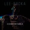 Comfortable - Lee-Rocka&Lee Wen Ming Wayne