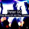 The Best Of All The Times - Peter GC