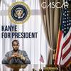 Kanye For President - Gascar