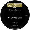 No Ordinary Love (Stripped Mix) - Dante Payne