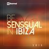 Senssual Ibiza 2015 (After Continuous DJ Mix) - Coxswain