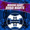 Dubai Nights (Original Mix) - Mirrina Kandy