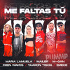 Me Faltas Tu (Radio Edit) - Maria Lamuela&Mailer&M-Gan&Yaaron Tiscia&Fren Waves&Emece&María Lamuela Álvarez&Alejandro Magán Castro&Francesco Cassinelli&Yaaron Tiscia Tiscia&Marc Casado Rueda&ARIEL JONATHAN CANELO BENDAÑA&JOSÉ LAMUELA ARCA